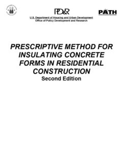 Prescriptive Method for Insulating Concrete Forms In Residential